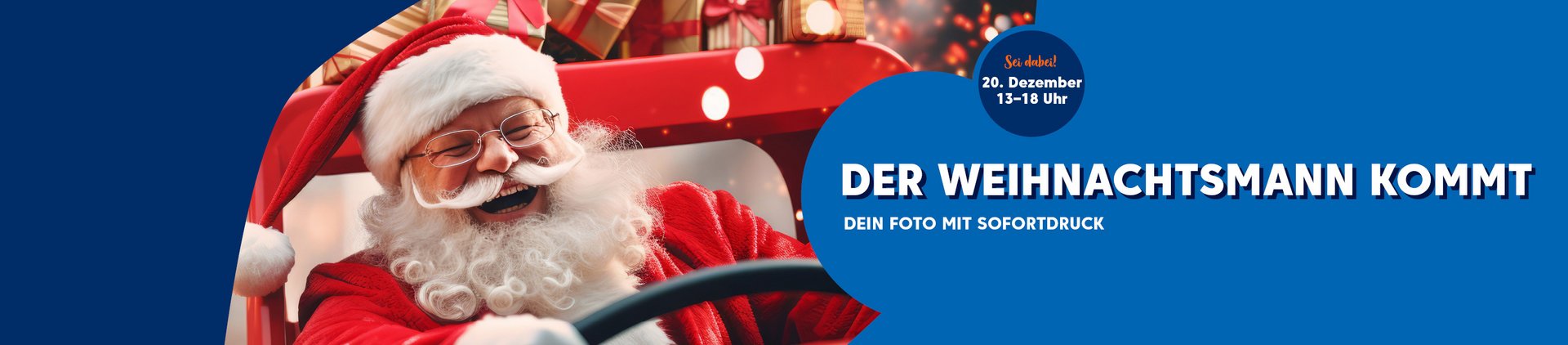 Lachender Weihnachtsmann am Steuer; Eventankündigung: Der Weihnachtsmann kommt, 20. Dezember, 13–18 Uhr, Sofortdruck.